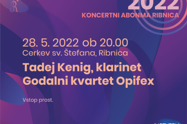 Koncertni abonma 2022: Tadej Kenig in godalni kvartet Opifeks
