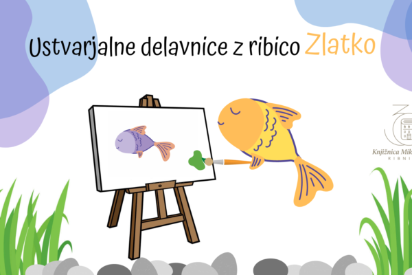 Otroške delavnice z ribico Zlatko: Zlatka in medved