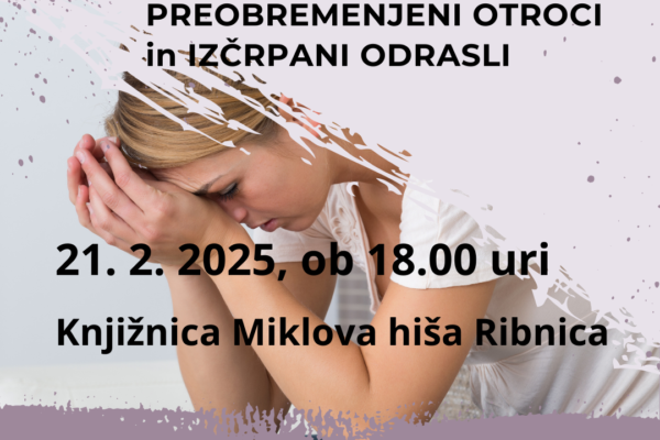 Stres, preobremenjeni otroci in izčrpani odrasli (predavanje)