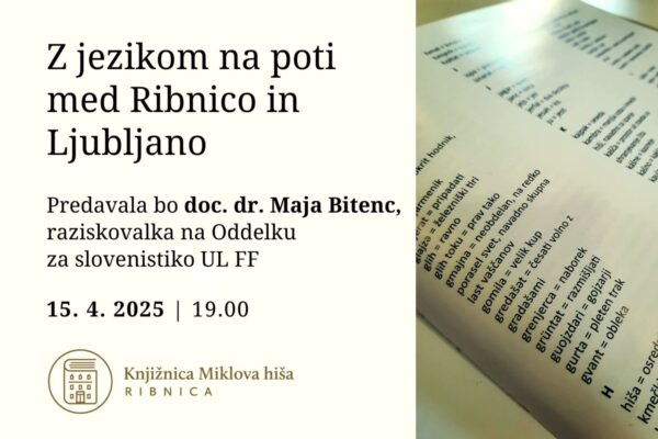 Z jezikom na poti med Ljubljano in Ribnico