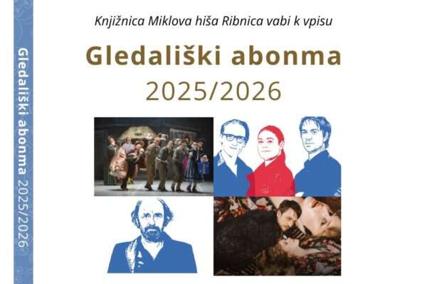 Gledališki abonma 2025/2026 — Abonma je poln, prijave so zaključene