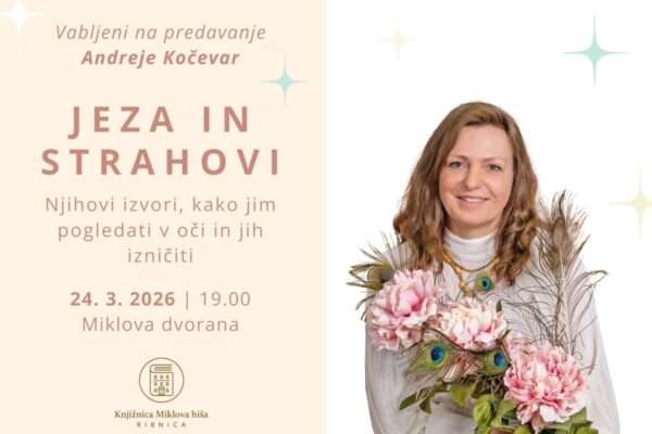 Predavanje Andreje Kočevar: Jeza in strahovi